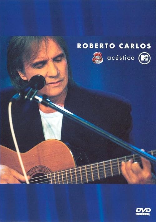 Roberto Carlos: Acústico MTV