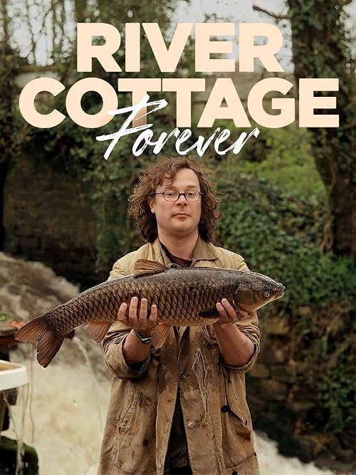 River Cottage Forever