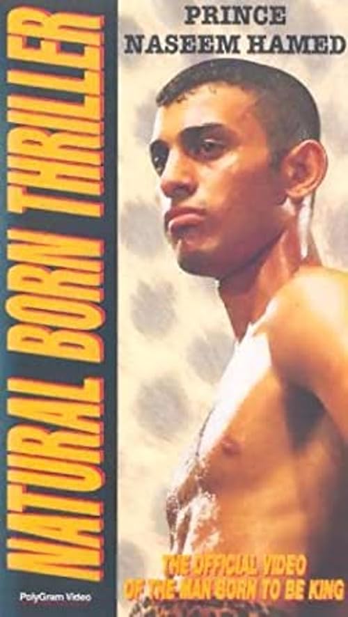 Natural Born Thriller: Prince Naseem Hamed