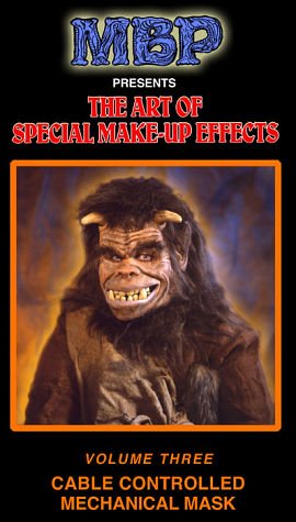 The Art of Special Make-up Effects: Volume III