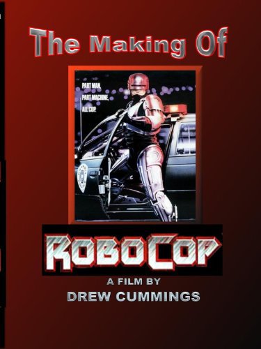 The Making of 'RoboCop'