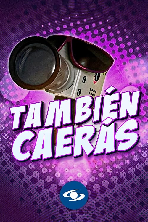 También Caerás