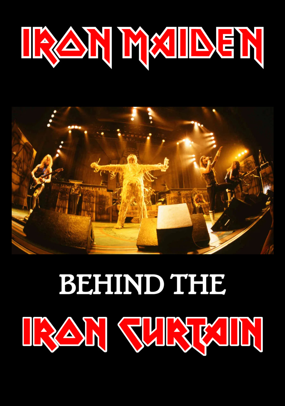 Iron Maiden: Behind the Iron Curtain