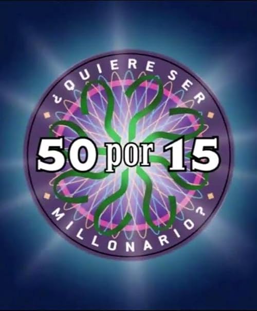 50 por 15: ¿Quiere ser millonario?