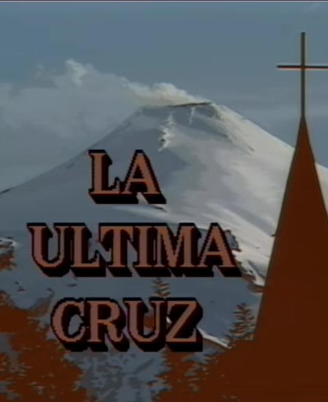 La última cruz