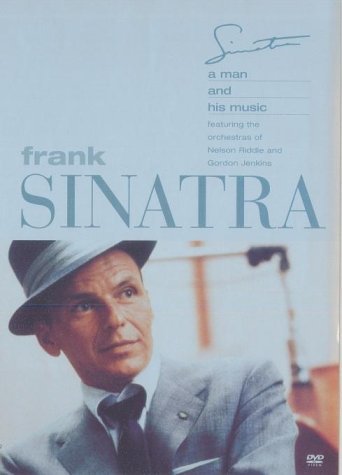 Frank Sinatra: A Man and His Music